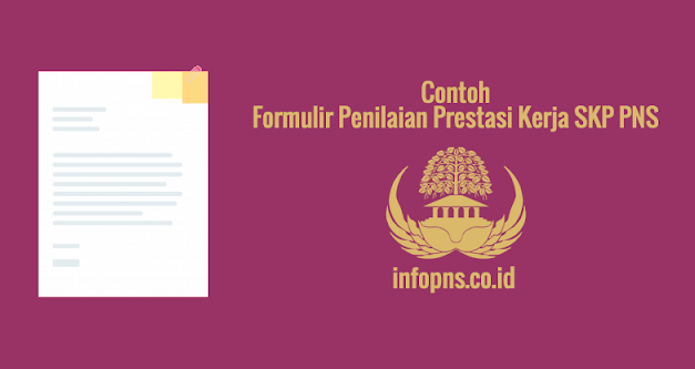 [CONTOH BERKAS] Formulir Penilaian Prestasi Kerja SKP PNS