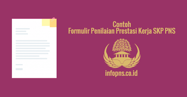 [CONTOH BERKAS] Formulir Penilaian Prestasi Kerja SKP PNS