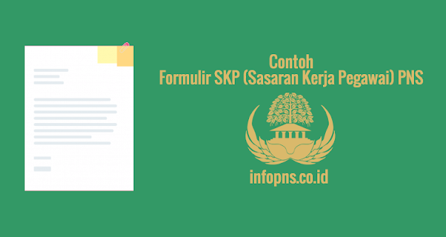 [CONTOH BERKAS] Formulir Sasaran Kerja Pegawai (SKP) PNS