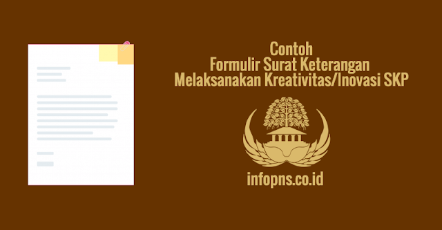 [CONTOH BERKAS] Formulir Surat Keterangan Melaksanakan Kreativitas Inovasi SKP