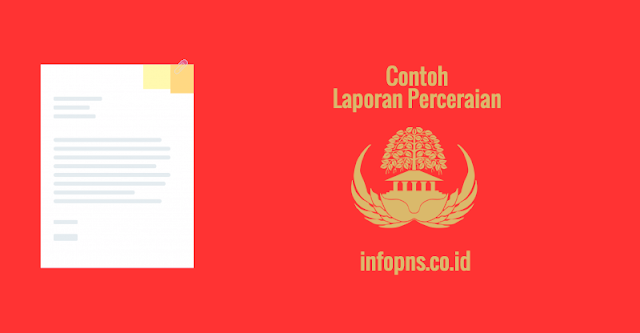 [CONTOH BERKAS] Laporan Perceraian
