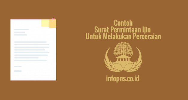 [CONTOH BERKAS] Surat Permintaan Izin Untuk Melakukan Perceraian
