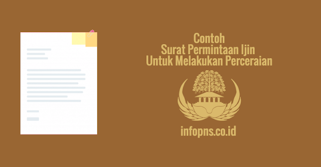 [CONTOH BERKAS] Surat Permintaan Izin Untuk Melakukan Perceraian