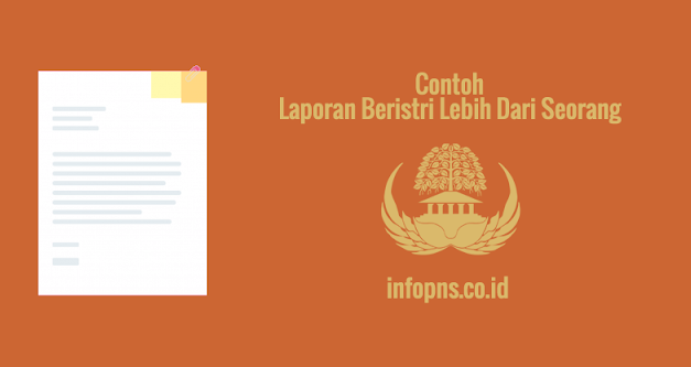 [SAMPEL] Laporan Beristri Lebih Dari Seorang