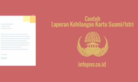[SAMPEL] Laporan Kehilangan Karis – Karsu (Kartu Istri – Kartu Suami)