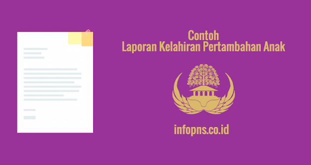 [SAMPEL] Laporan Kelahiran Anak