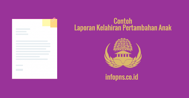 [SAMPEL] Laporan Kelahiran Anak