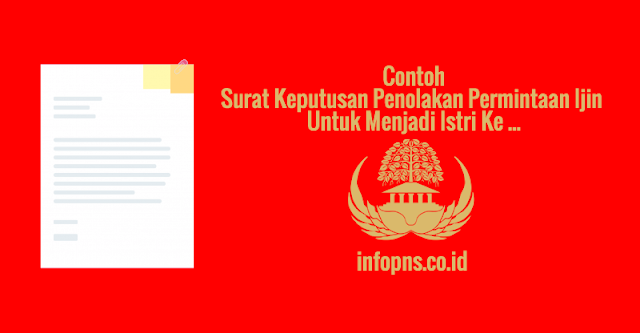 [SAMPEL] Surat Keputusan Penolakan Permintaan Ijin Untuk Menjadi Istri Ke-X