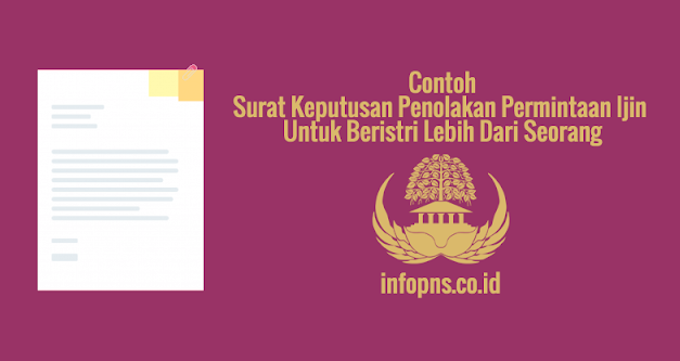 [SAMPEL] Surat Keputusan Penolakan Permintaan Ijin Untuk Beristri Lebih Dari Seorang