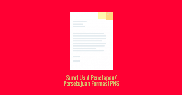 [CONTOH DOKUMEN] Surat Usul Penetapan Formasi PNS