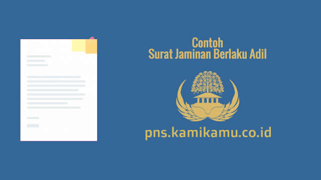 [CONTOH BERKAS] Surat Jaminan Berlaku Adil
