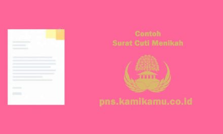 [CONTOH BERKAS] Surat Cuti Menikah PNS