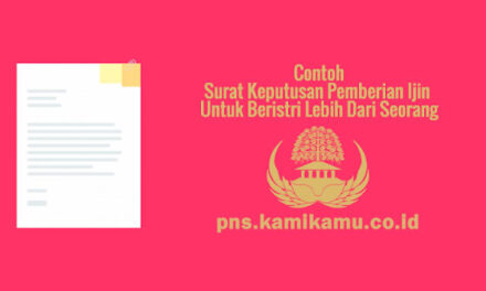 [CONTOH BERKAS] Surat Keputusan Pemberian Izin Untuk Beristri Lebih Dari Seorang atau Poligami