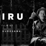 Ikiru, Film Jepang yang Menceritakan Kehidupan Seorang Pegawai Negeri
