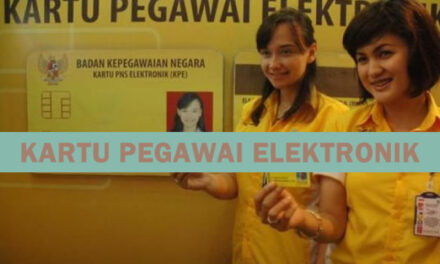 PENGUSULAN/PERBAIKAN/PENGGANTIAN KARTU PEGAWAI ELEKTRONIK (KPE)