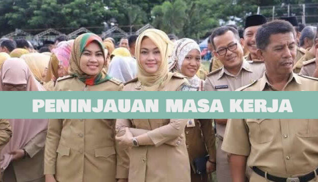 PENINJAUAN MASA KERJA