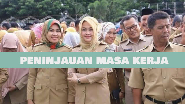 PENINJAUAN MASA KERJA