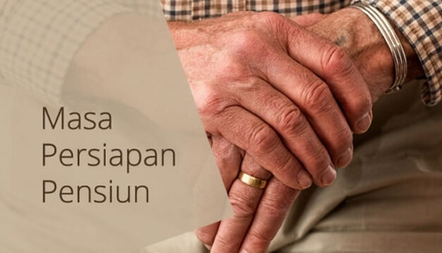 Apa Itu MPP, Masa Persiapan Pensiun?